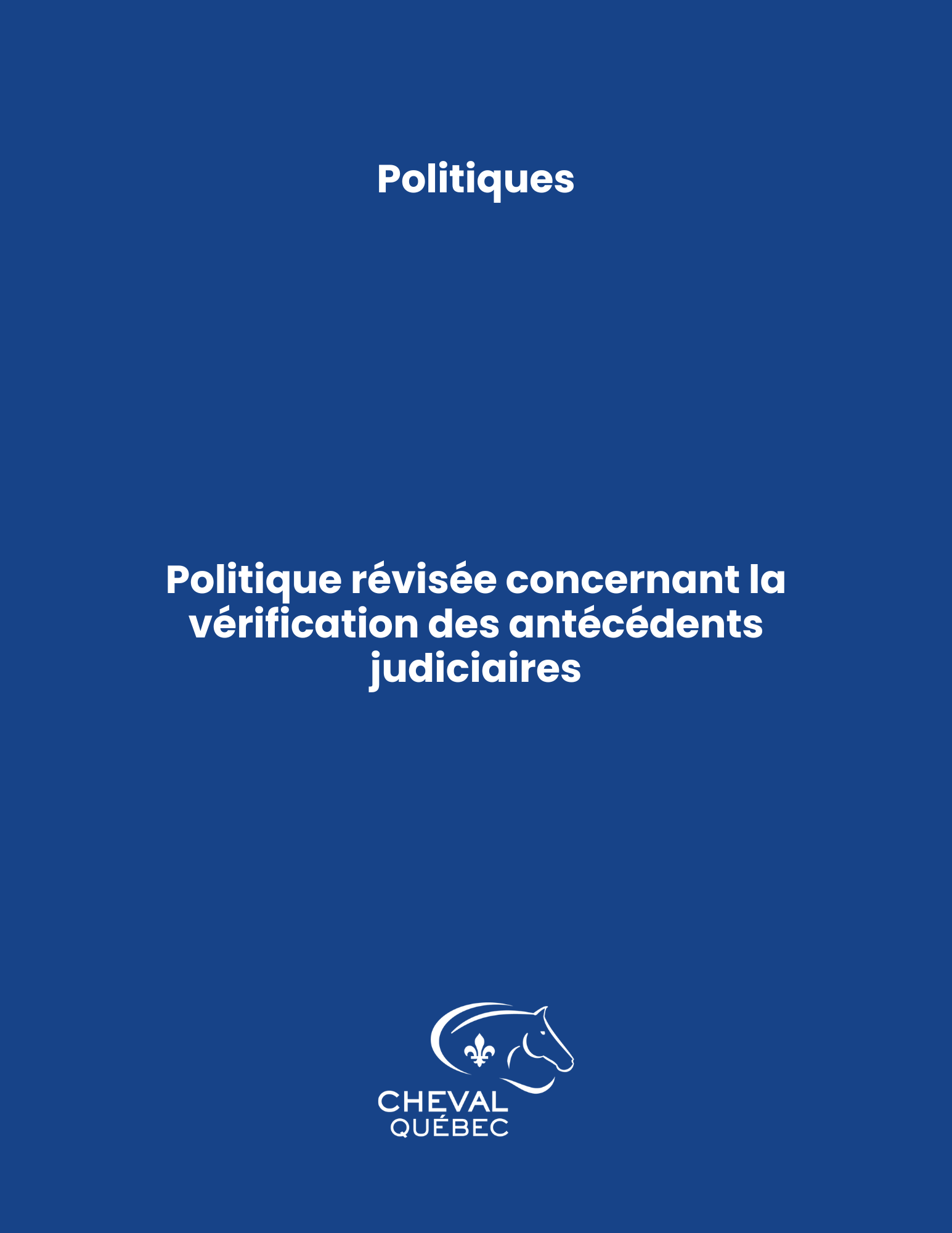 Politique révisée concernant la vérification des antécédents judiciaires